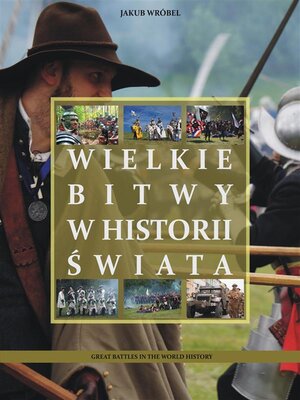 cover image of Wielkie bitwy w historii świata